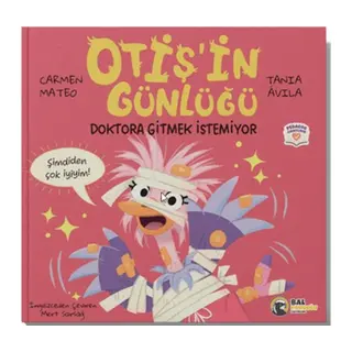Otiş'in Günlüğü - Doktora Gitmek İstemiyor