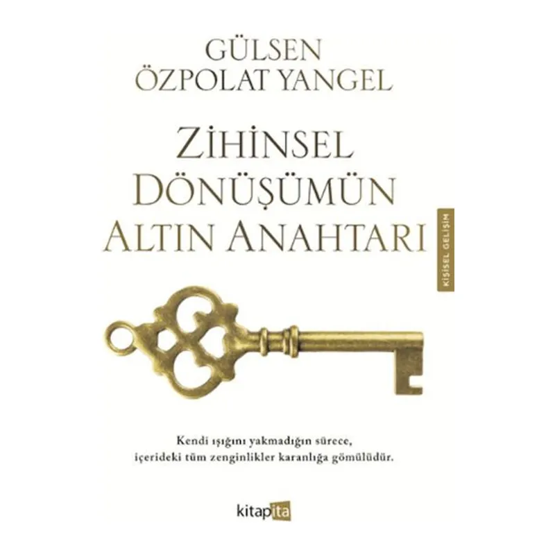 Zihinsel Dönüşümün Altın ı