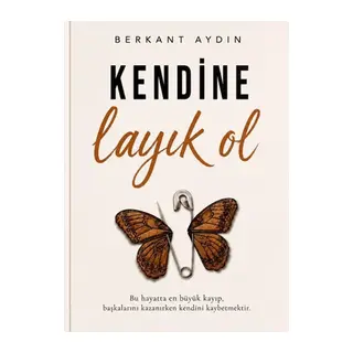 Kendine Layık Ol