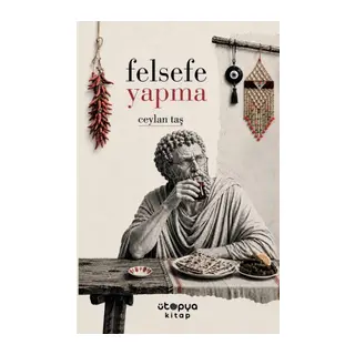 Felsefe Yapma