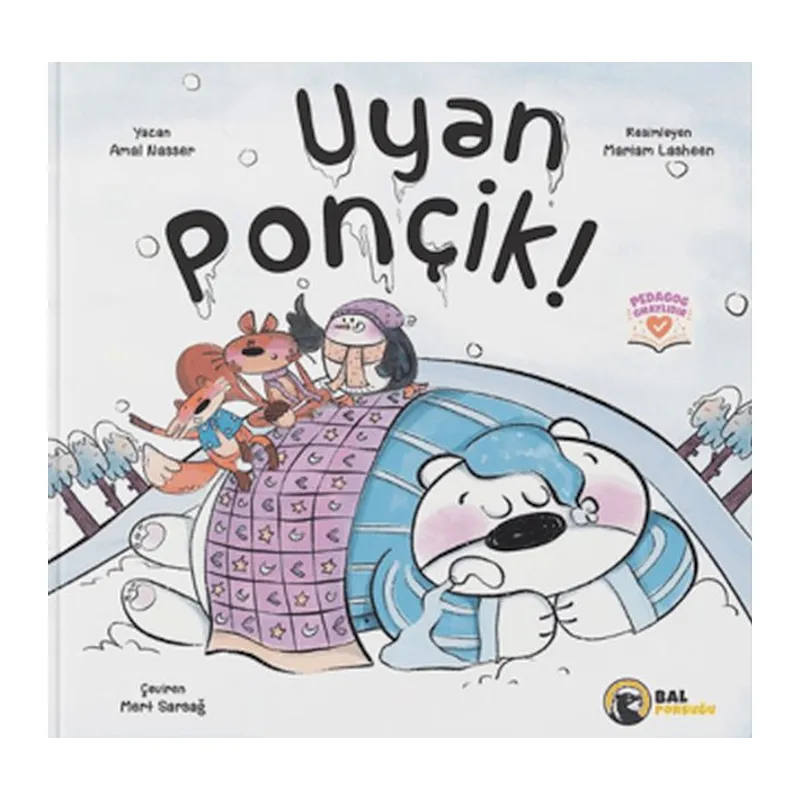 Uyan Ponçik!