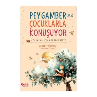 Peygamber Çuklarla Konuşuyor Çuklar İçin Kütüb-ü Sitte (Ciltli)
