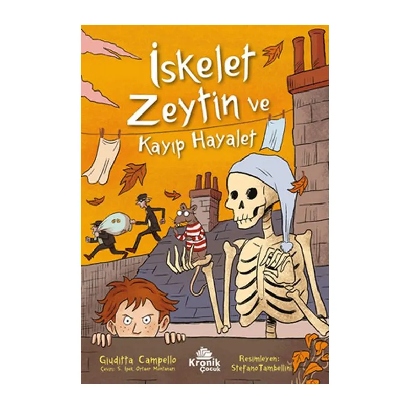İskelet Zeytin ve Kayıp Hayalet