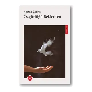 Özgürlüğü Beklerken