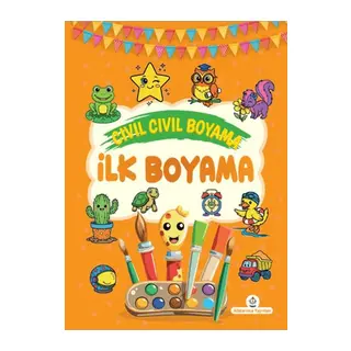 Cıvıl Cıvıl Boyama İlk Boyama