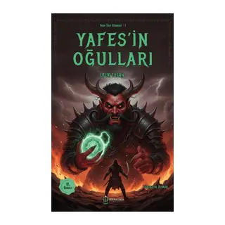 Yada Taşı Efsanesi-1 Yafes'in Oğulları