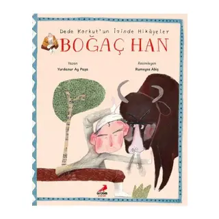 Dede Korkut’un İzinde Hikâyeler, Boğaç Han