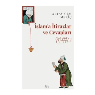 Muhtelif 2 - İslam’a İtirazlar ve Cevapları