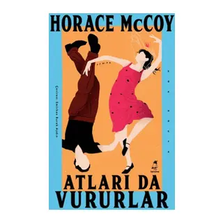 Atları da Vururlar