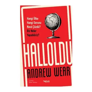 Halloldu: Hangi Ülke Hangi Sorunu Nasıl Çözdü? Biz Neler Yapabiliriz?
