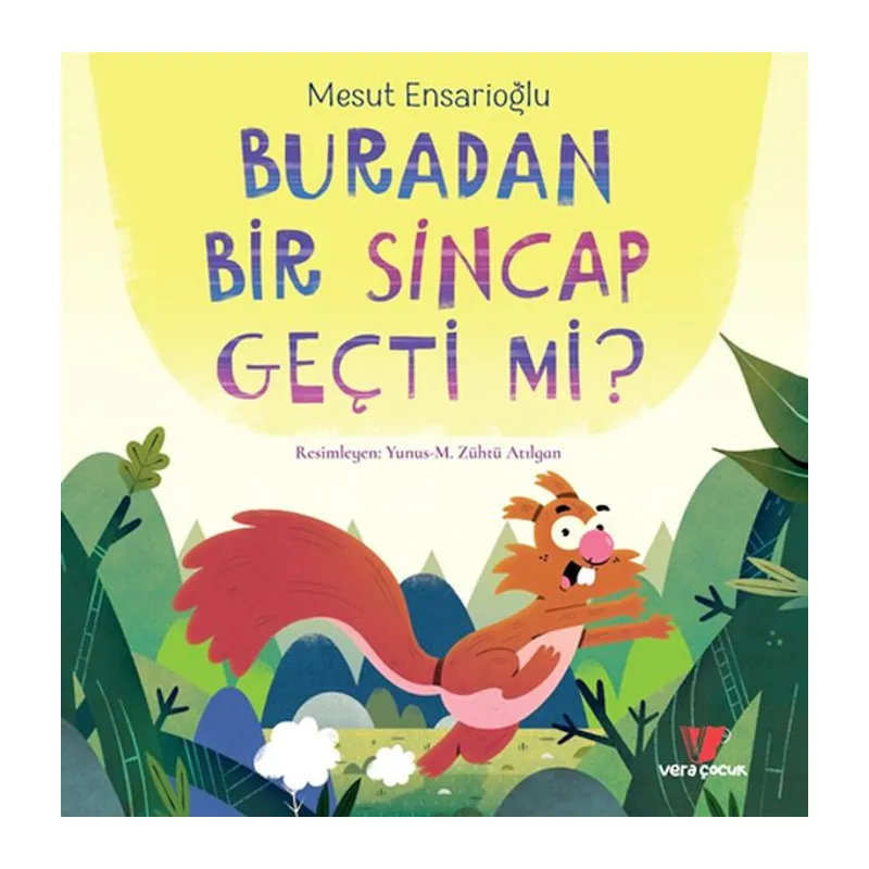 Buradan Bir Sincap Geçti mi?