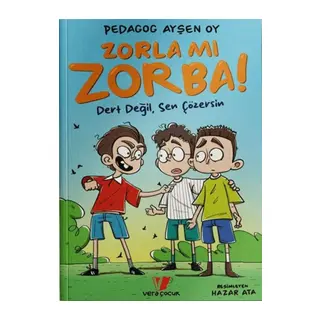 Zorla mı Zorba!