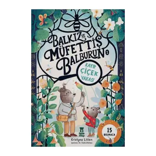 Balkız ve Müfettiş Balb 1: Kayıp Çiçek Vakası