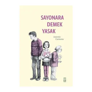 Sayonara Demek Yasak