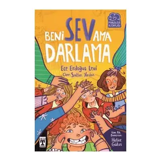 Beni Sev Ama Darlama