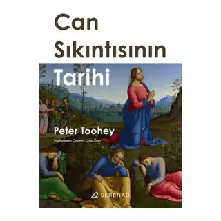 Can Sıkıntısının Tarihi