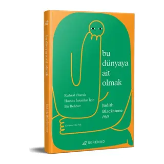 Bu Dünyaya Ait Olmak