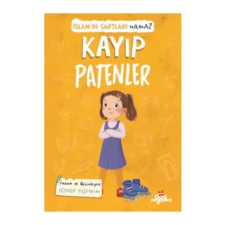 Kayıp Patenler, İslam’ın Şartları (Namaz)