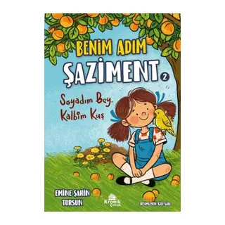 Benim Adım Şaziment 2 - Soyadım Bey, Kalbim Kuş