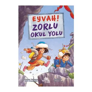 Eyvah! Zorlu Okul Yolu