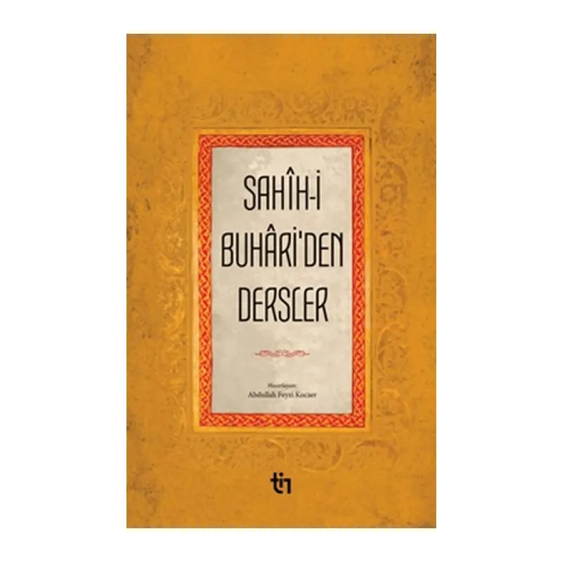 Sahih-İ Buhariden Dersler