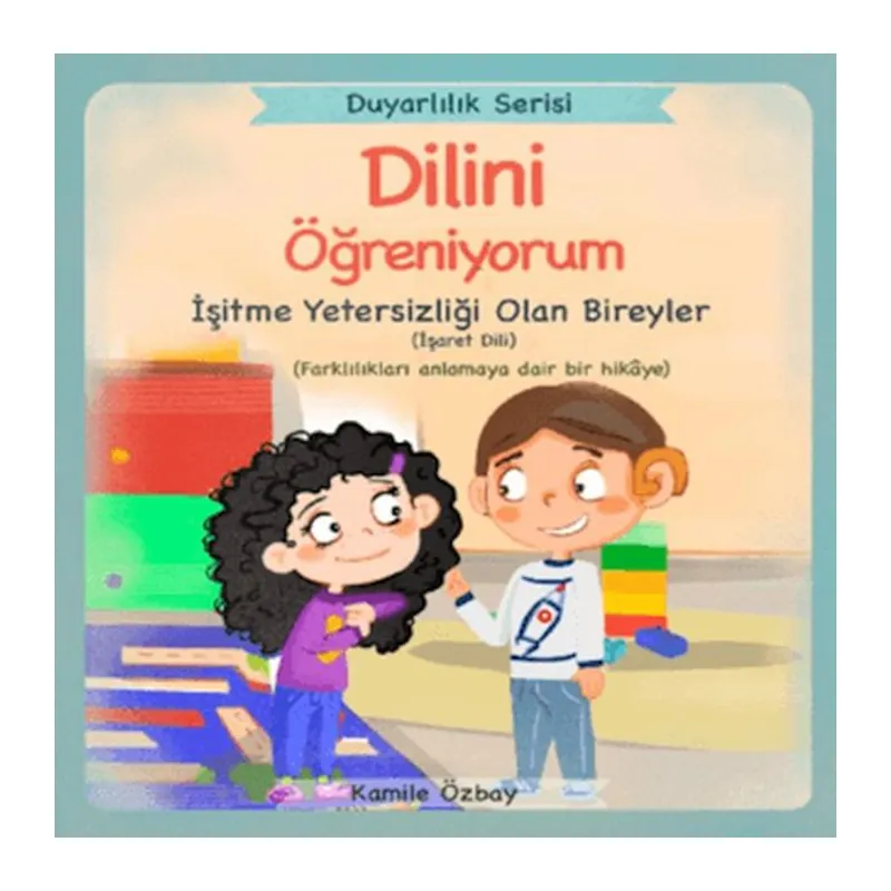Dilini Öğreniyorum - İşaret Dili
