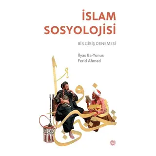 İslam Sosyolojisi Bir Giriş Denemesi