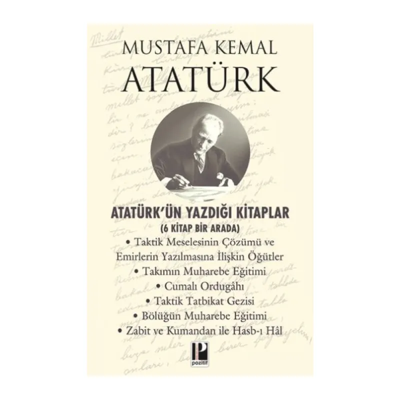 Atatürk’ün Yazdığı lar - 6 Bir Arada