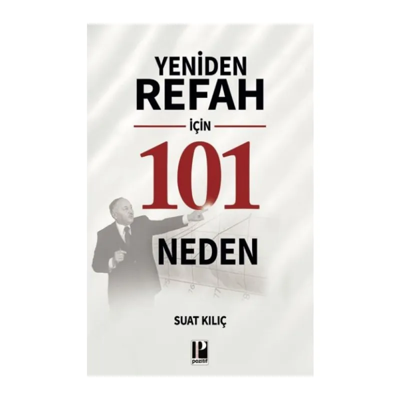 Yeniden Refah İçin 101 Neden