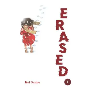 Erased Cilt 1