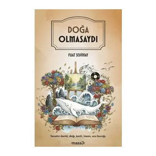 Doğa Olmasaydı