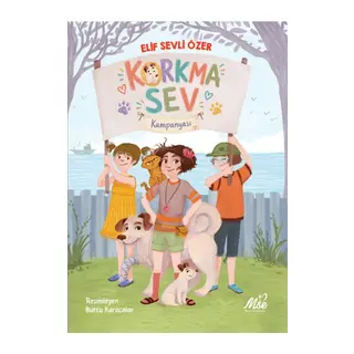 Korkma Sev Kampanyası