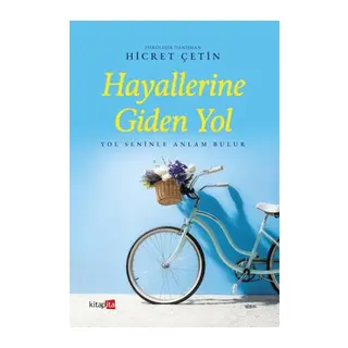 Hayallerine Giden Yol