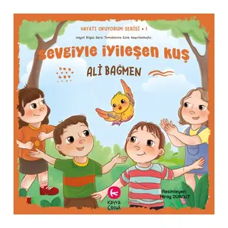 Sevgiyle İyileşen Kuş