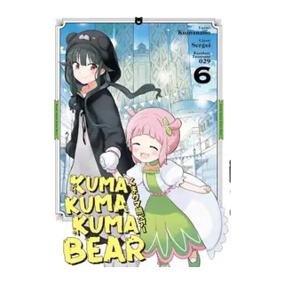 Kuma Kuma Kuma Bear 6