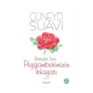 Gençler İçin Peygamberimizin Hayatı