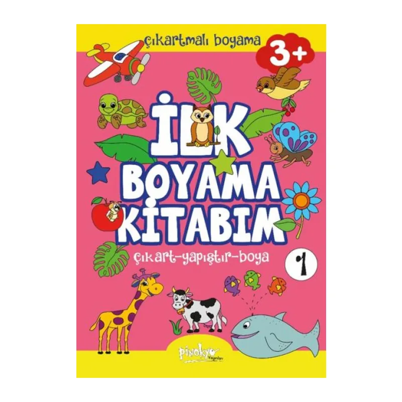 Çıkartmalı İlk Boyama Kitabım 3+ Yaş-1