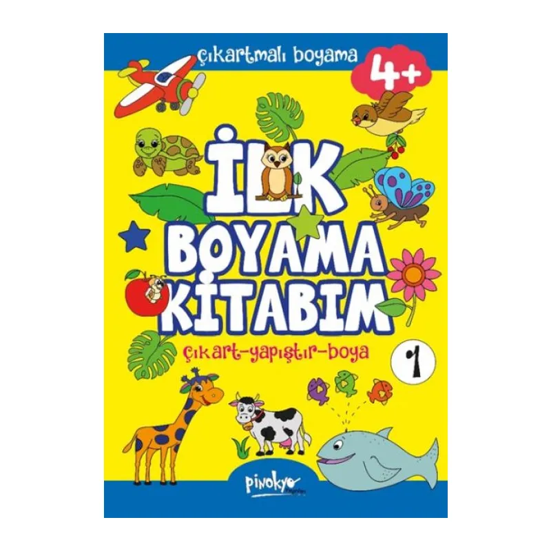 Çıkartmalı İlk Boyama Kitabım 4+ Yaş-1