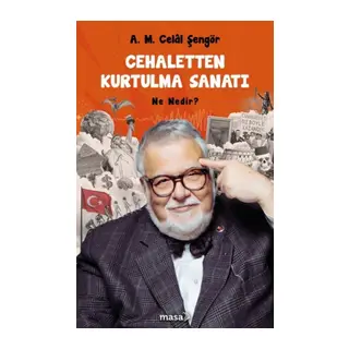 Cehaletten Kurtulma Sanatı - Ne Nedir?
