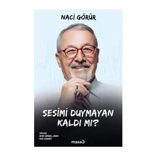 Sesimi Duymayan Kaldı Mı?