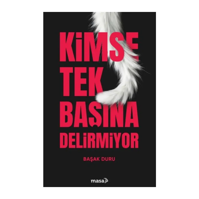 Kimse Tek Başına Delirmiyor