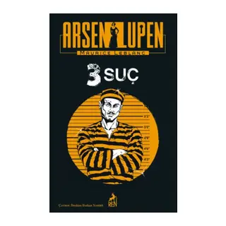 Arsen Lupen 3 Suç
