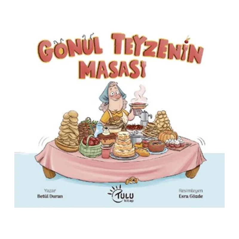 Gönül Teyzenin Masası