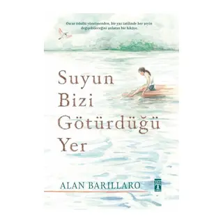 Suyun Bizi Götürdüğü Yer