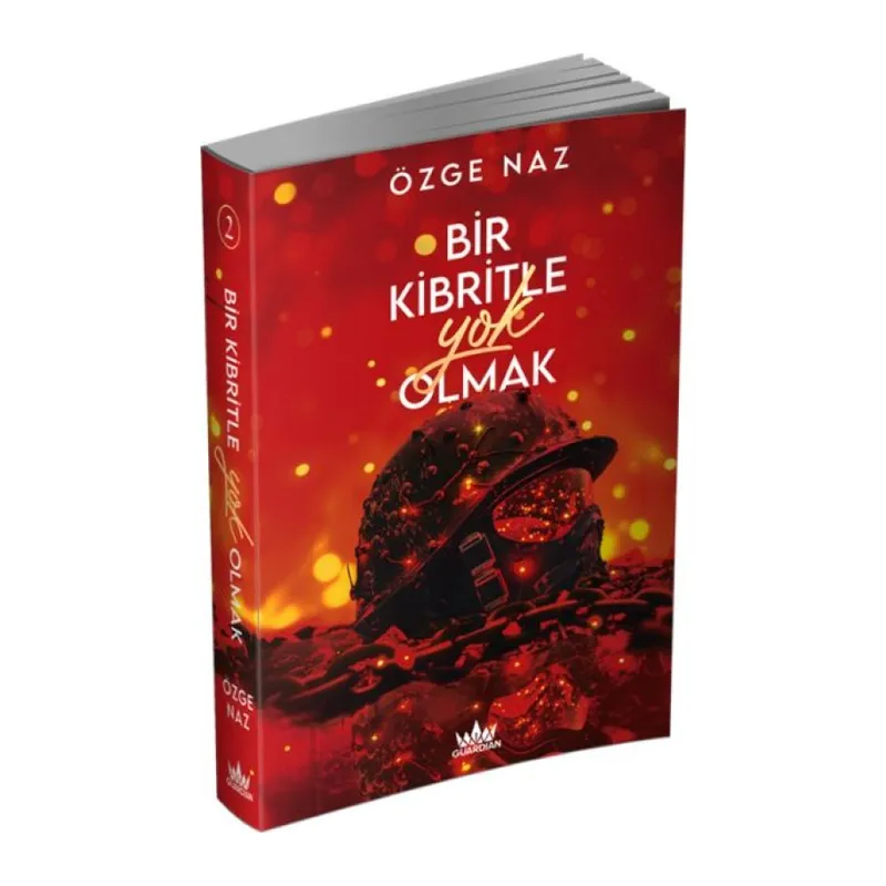 Bir Kibritle Olmak -2