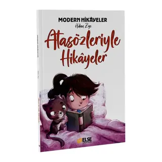 Atasözleriyle Hikayeler