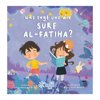 Was sagt uns die Sure Al-Fatiha? (Almanca Fatiha Suresi Bize Ne Anlatıyor?)