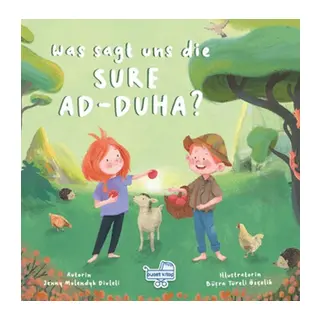Was sagt uns die Sure Ad-Duha? (Almanca Duha Suresi Bize Ne Anlatıyor?)