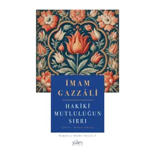 Hakiki Mutluluğun Sırrı
