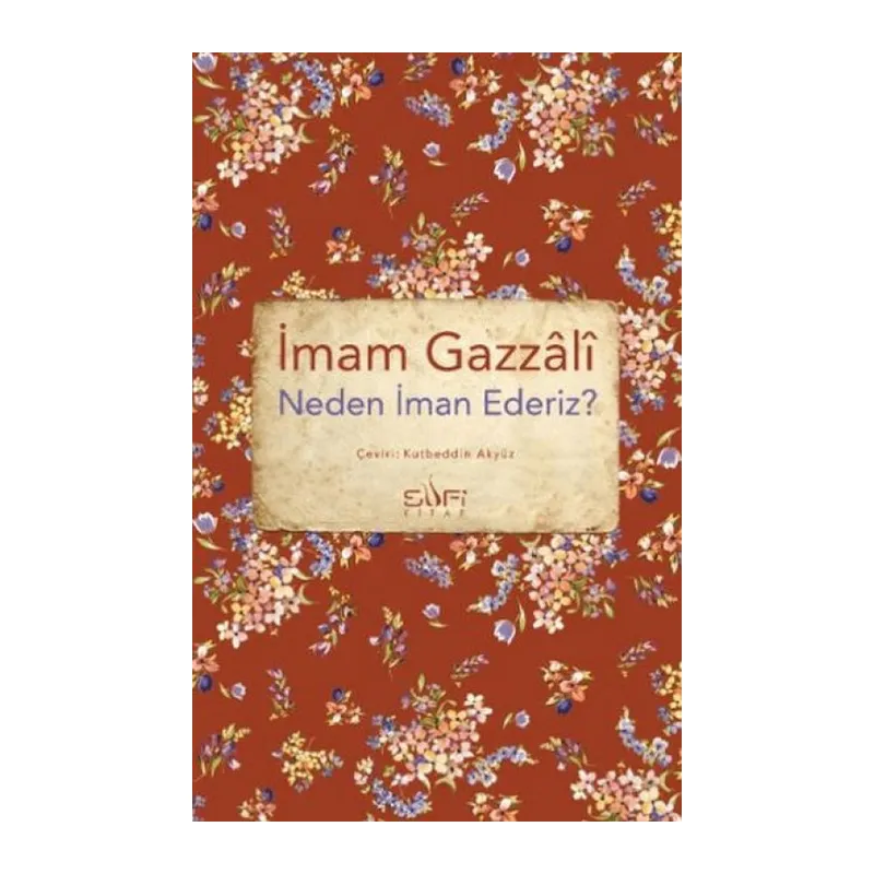 Neden İman Ederiz?